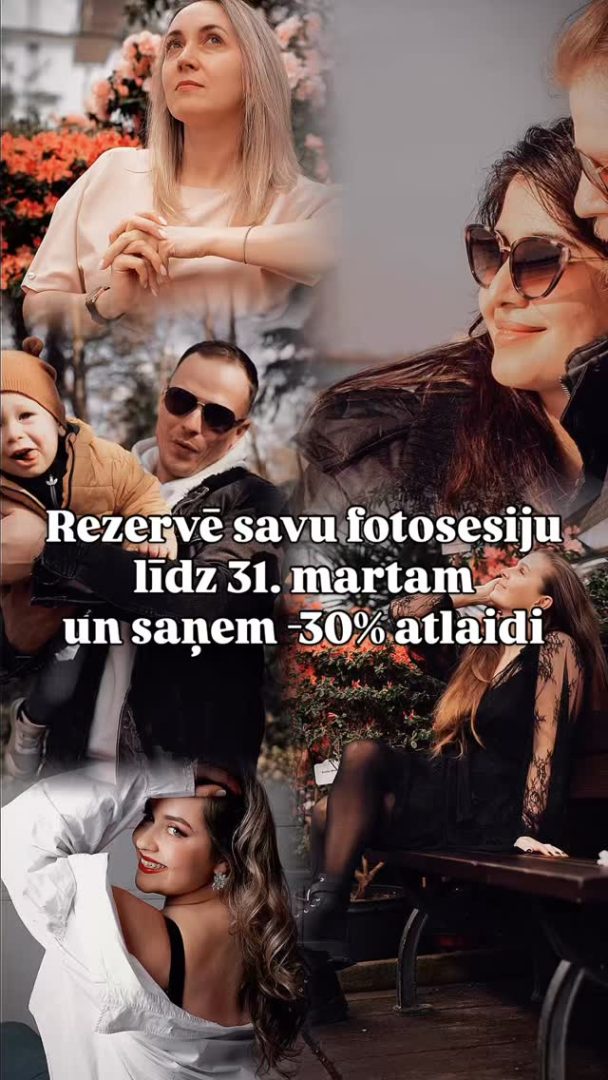 Rezervē savu fotosesiju līdz 31. martam